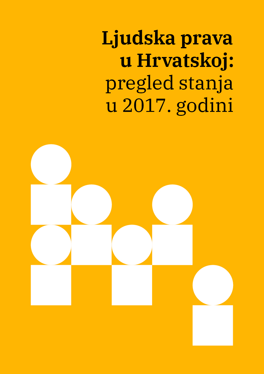 Ljudska prava u Hrvatskoj: pregled stanja za 2017. godinu